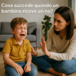 Cosa succede quando un bambino riceve un no?